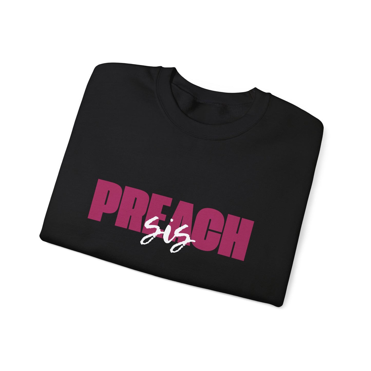 Preach Sis Pullover - Sweatshirt