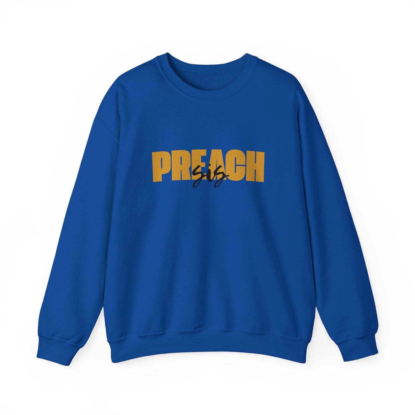 Preach Sis Sweatshirt