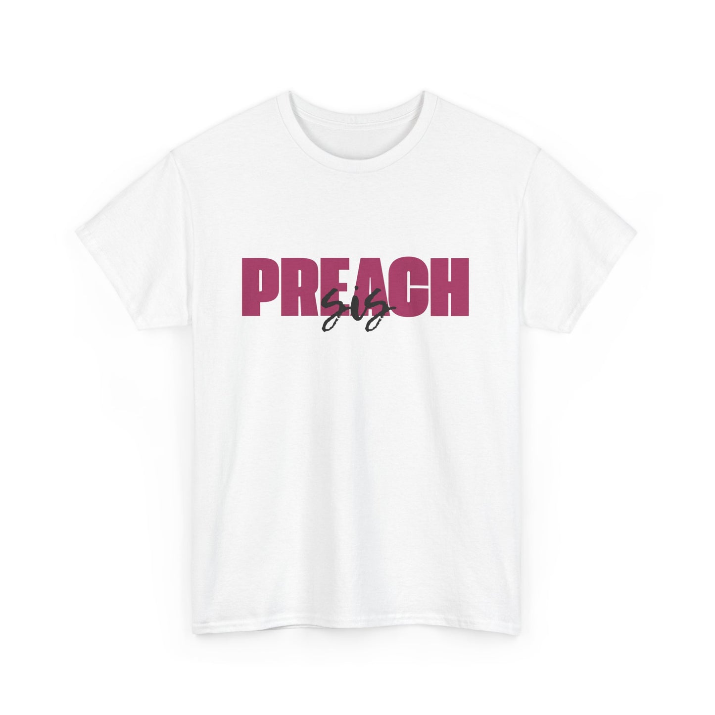 Preach Sis (Pink)