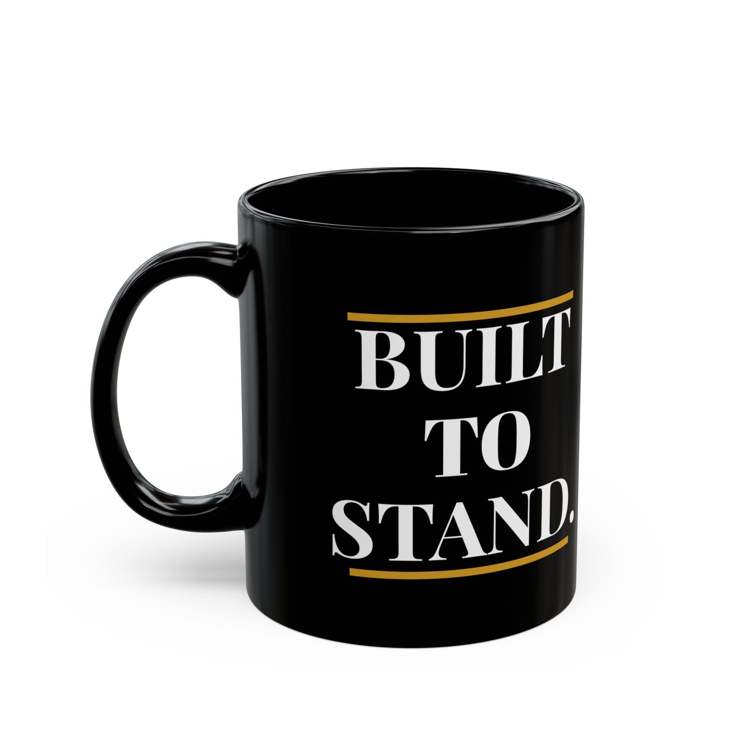 Built to Stand Mug – Unshakable Collection